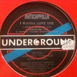 Anticappella - I wanna love you